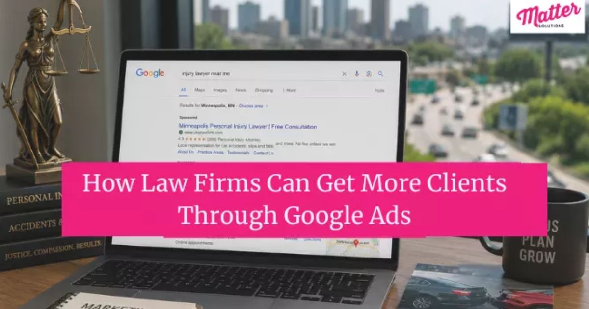 How Law Firms Can Get More Clients Through Google Ads